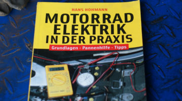 Motorrad Elektrik in der Praxis von Hans Hohmann Motorrad Elektrik in der Praxis